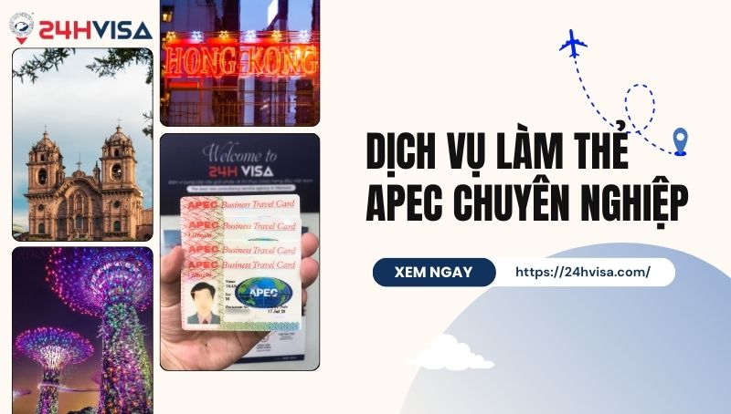 24H Visa tư vấn chi tiết về những điều kiện cần có để xin cấp thẻ APEC