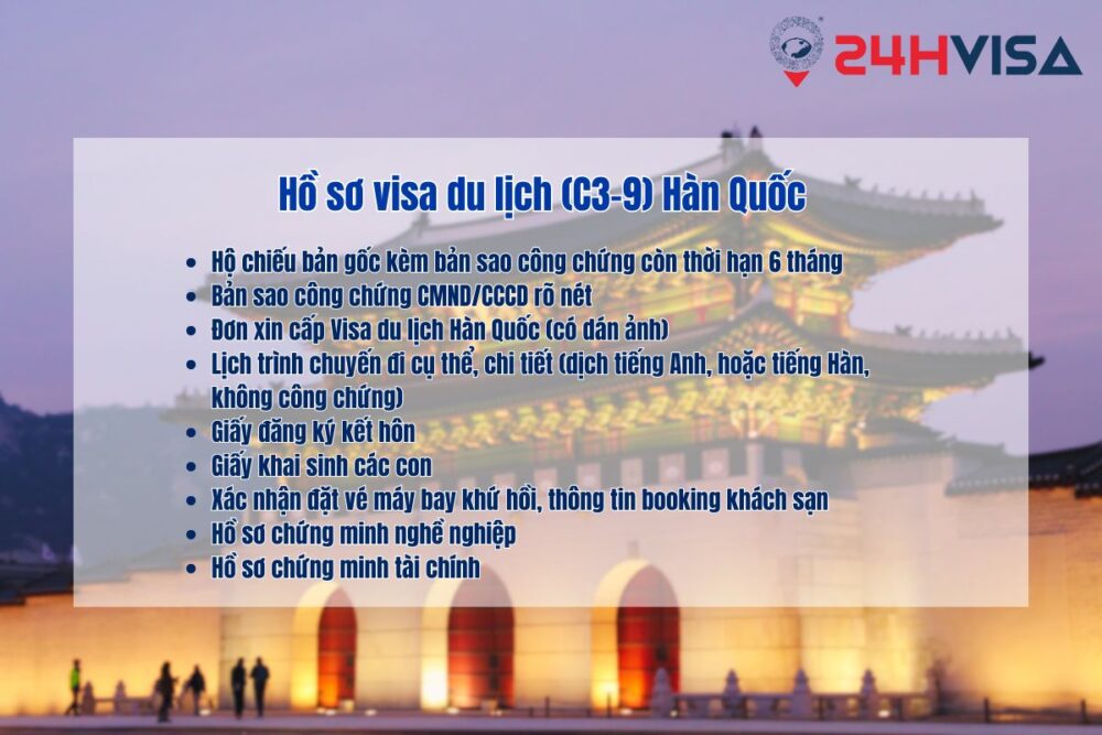 Giấy tờ cần thiết cho hồ sơ Visa du lịch (C-3-9)