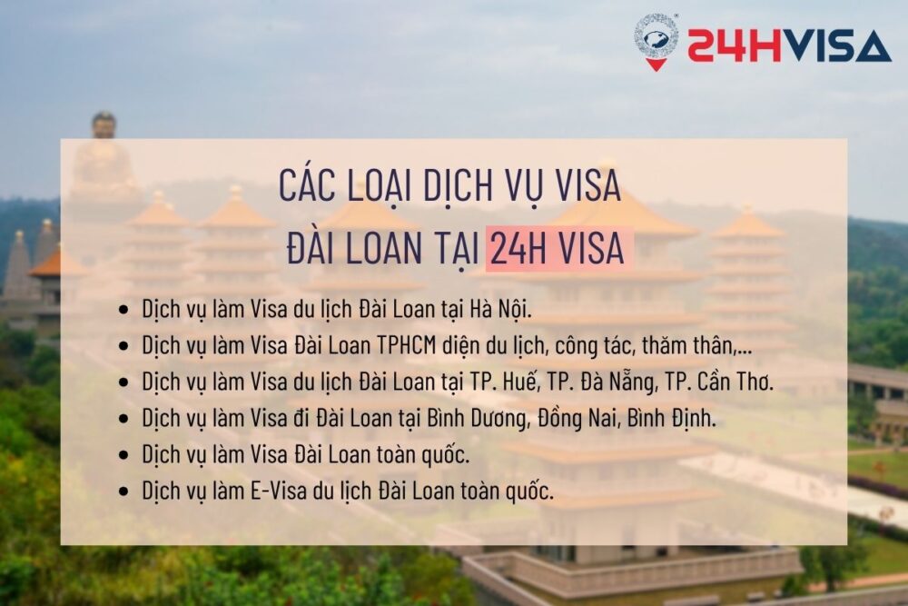 24H Visa cung cấp dịch vụ làm Visa Đài Loan phạm vi toàn quốc