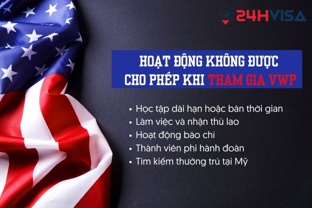 Hoạt động không cho phép khi tham gia chương trình VWP