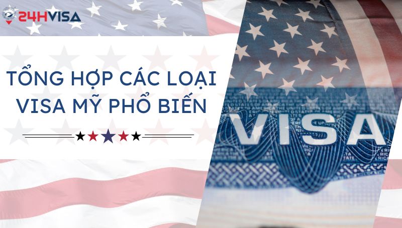 Các loại Visa Mỹ