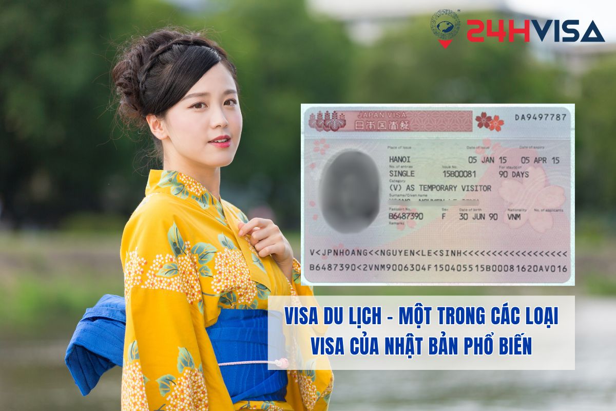 Visa du lịch - Một trong các loại Visa của Nhật Bản phổ biến