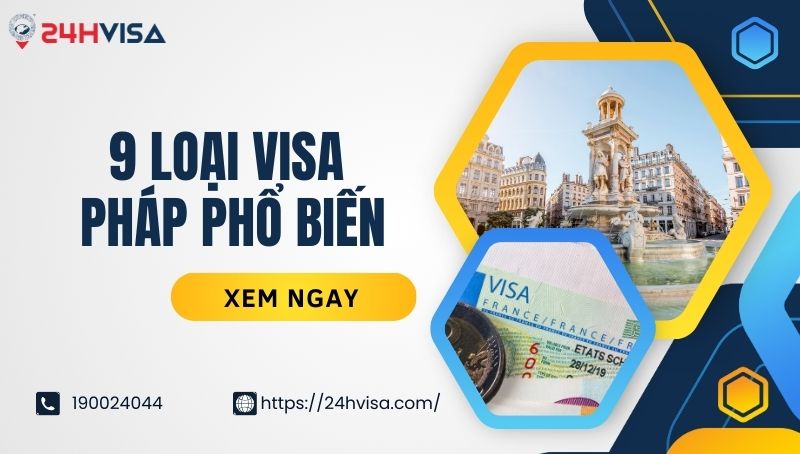 9 loại visa pháp