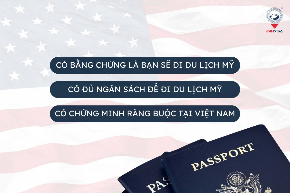 điều kiện cơ bản khi xin Visa Mỹ diện du lịch