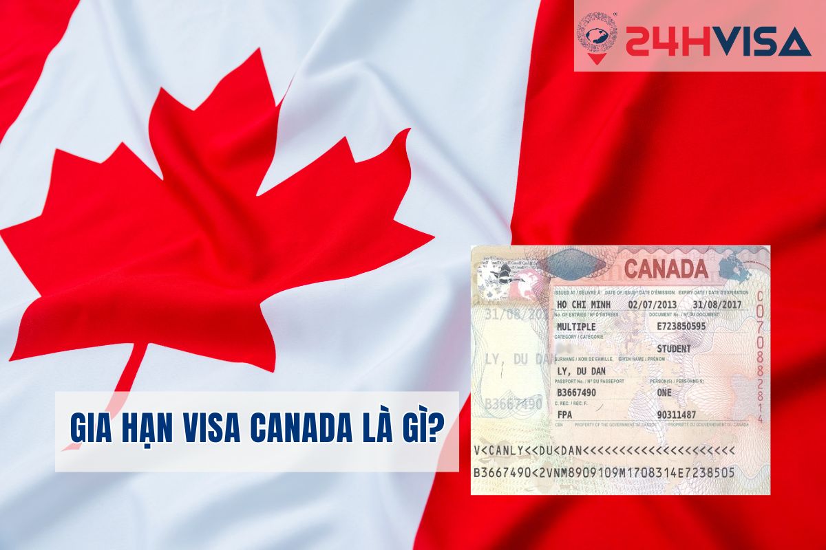 Tìm hiểu về gia hạn Visa Canada