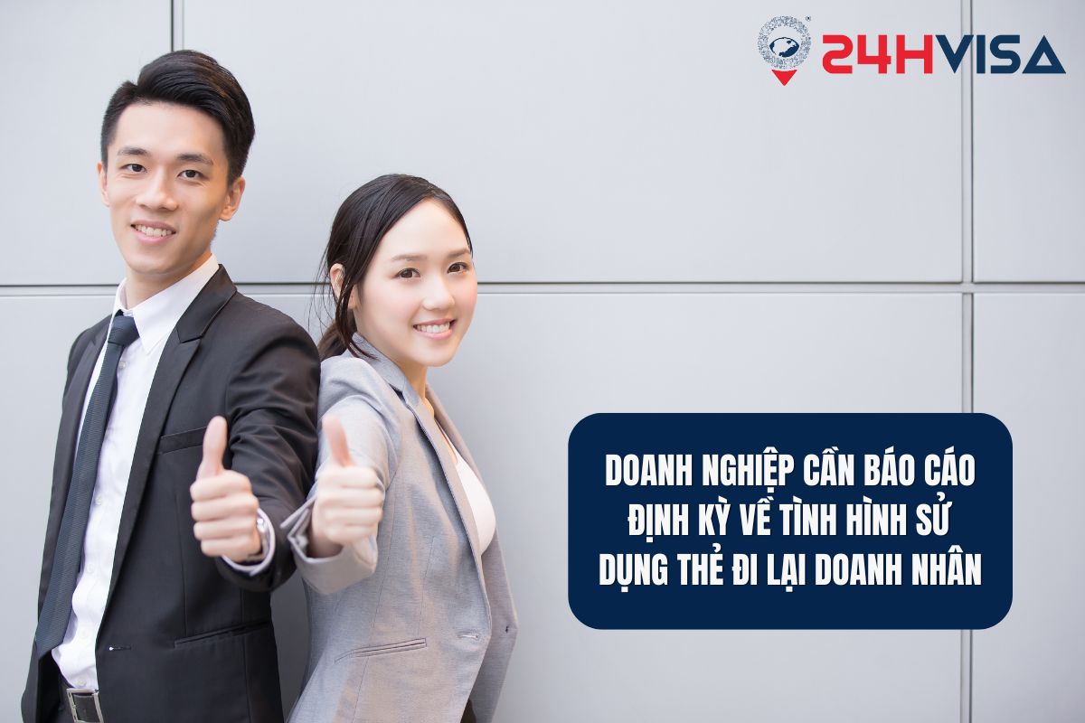 Doanh nghiệp cần báo cáo định kỳ về tình hình sử dụng thẻ đi lại doanh nhân