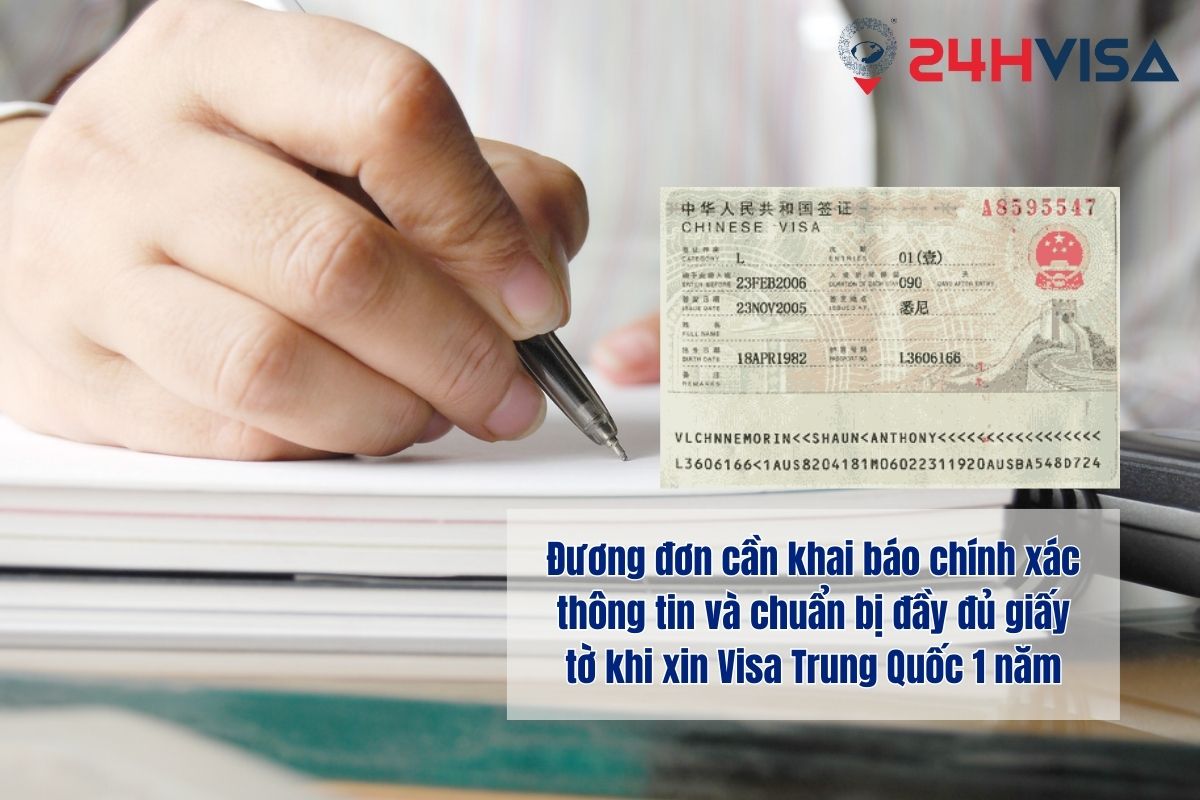 Đương đơn cần khai báo chính xác thông tin và chuẩn bị đầy đủ giấy tờ khi xin Visa Trung Quốc 1 năm