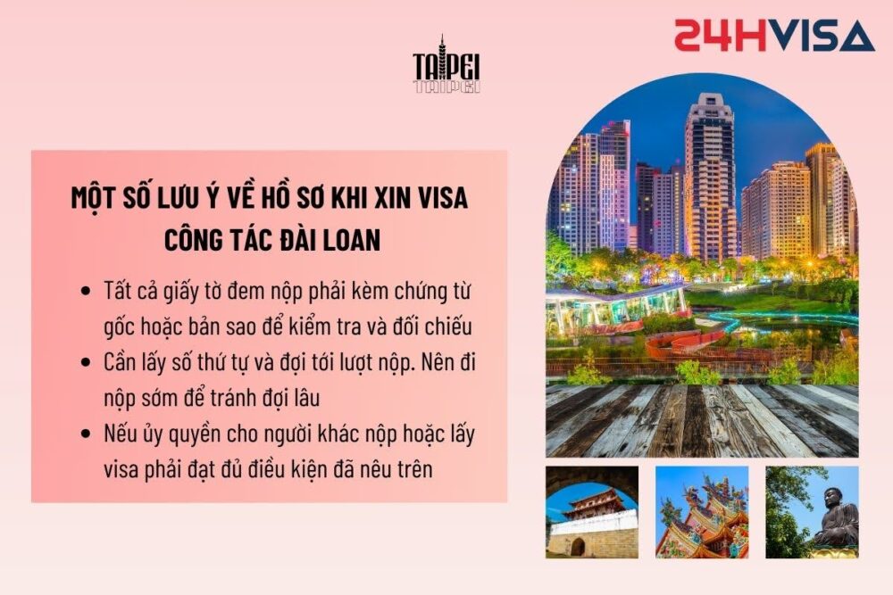 Lưu ý về bộ hồ sơ trong thủ tục xin Visa công tác Đài Loan