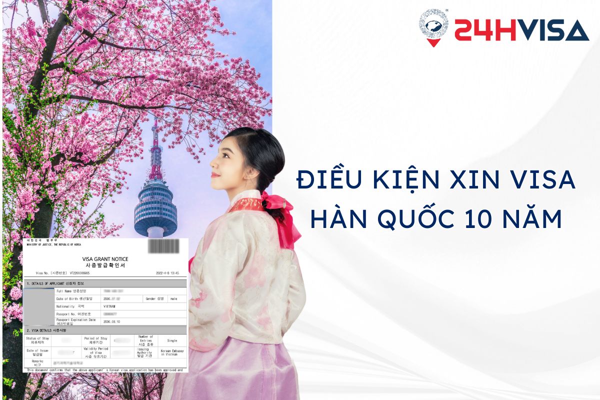 Điều kiện xin Visa Hàn Quốc 10 năm 