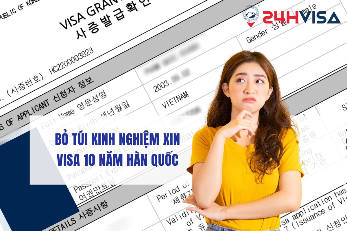 kinh nghiệm xin Visa 10 năm Hàn Quốc