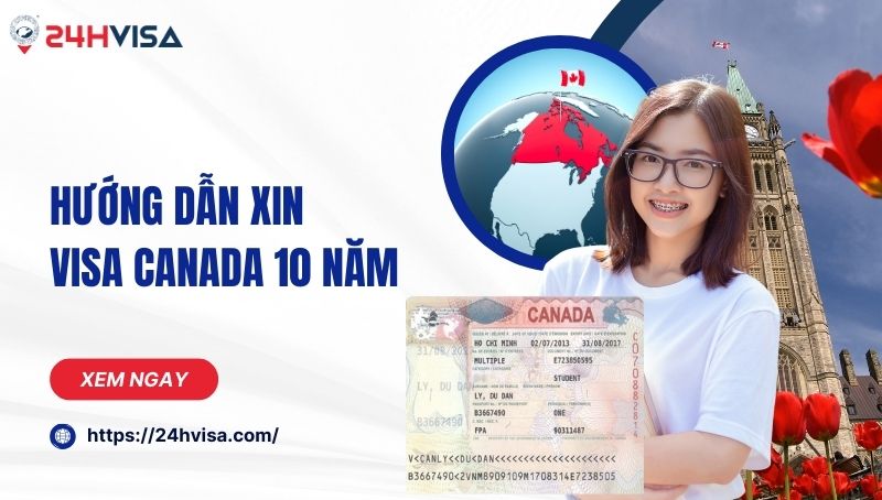 visa canada 10 năm