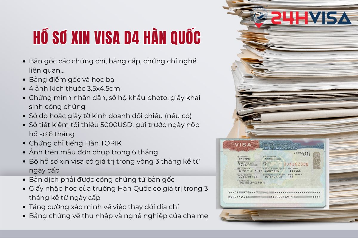 Những giấy tờ cần chuẩn bị đầy đủ khi xin Visa D4