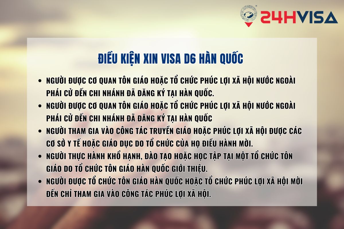 Đối tượng đủ điều kiện được cấp Visa D6 Hàn Quốc