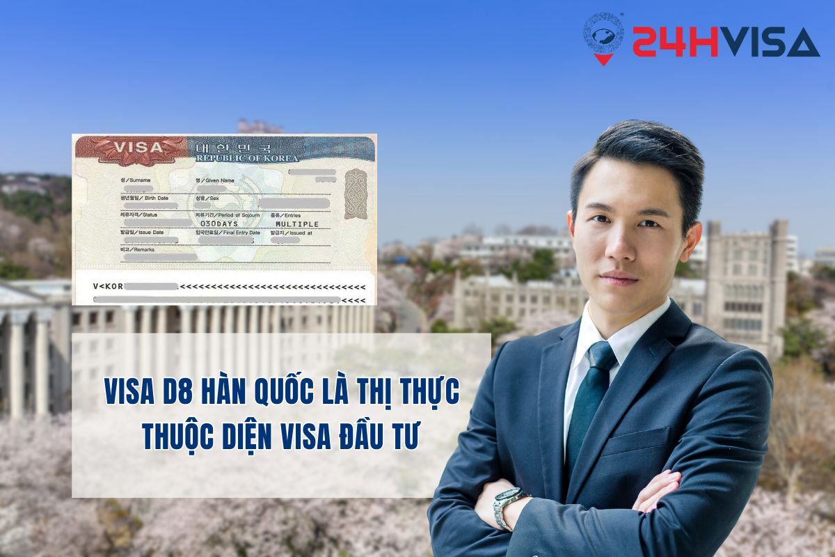 Visa D8 Hàn Quốc là Thị thực thuộc diện Visa đầu tư