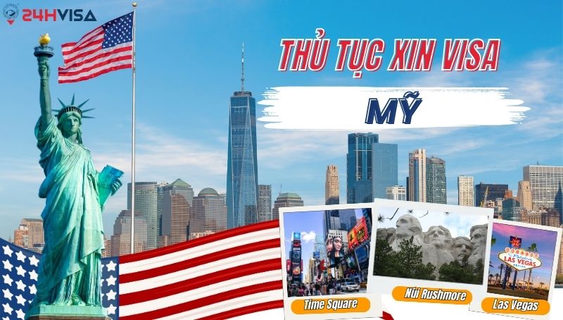 Hướng dẫn thủ tục xin visa du lịch Mỹ