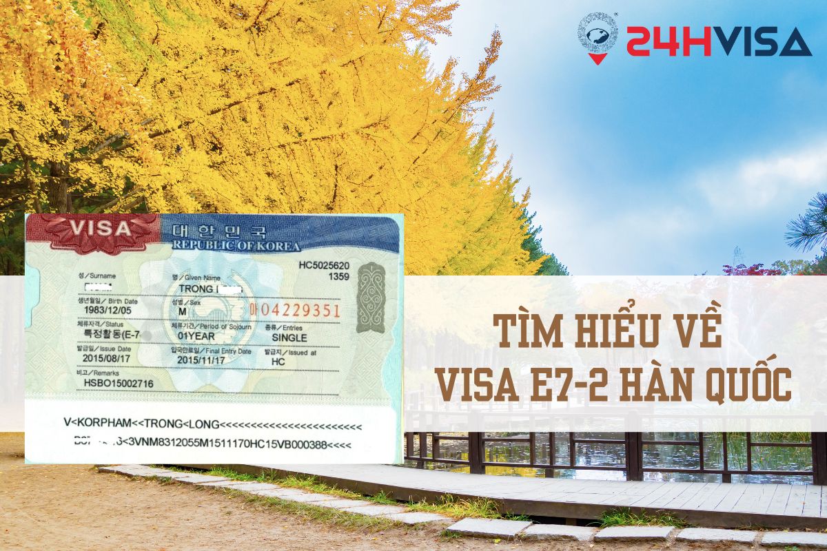 Tìm hiểu về Visa E7-2 Hàn Quốc