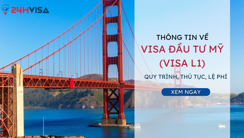 Visa L1 Mỹ là gì?