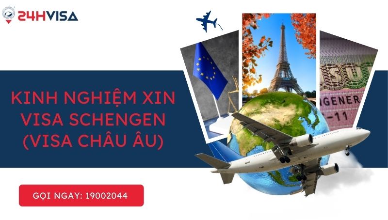 Visa Schengen (Visa Châu Âu)