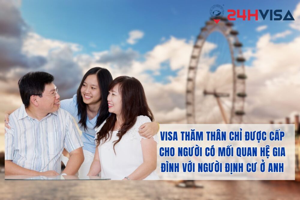 Visa thăm thân chỉ được cấp cho người có mối quan hệ gia đình với người định cư ở Anh