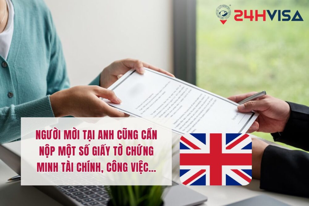 Người mời tại Anh cũng cần nộp một số giấy tờ chứng minh tài chính, công việc…