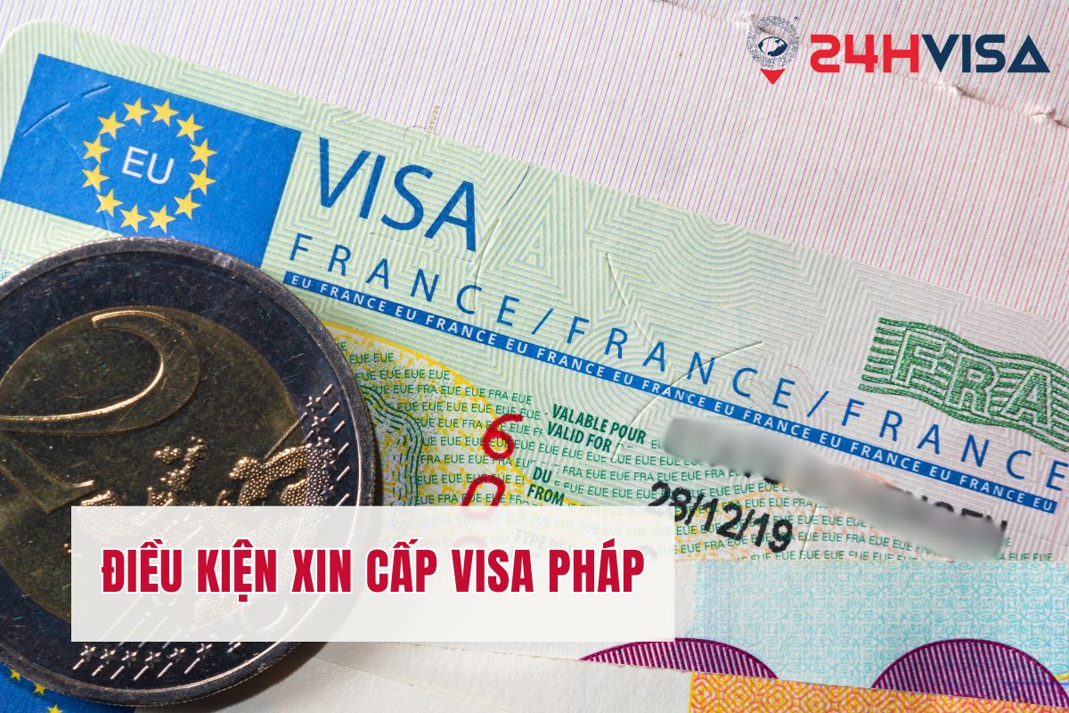 Bạn đã đáp ứng đủ điều kiện để xin cấp visa Pháp chưa?