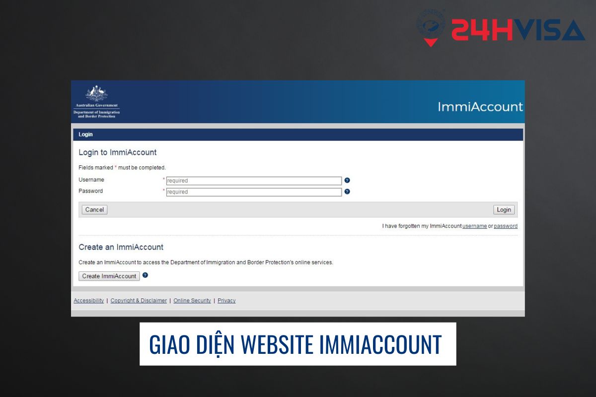 Đăng ký và đăng nhập ImmiAccount để nộp và theo dõi đơn xin Visa Úc