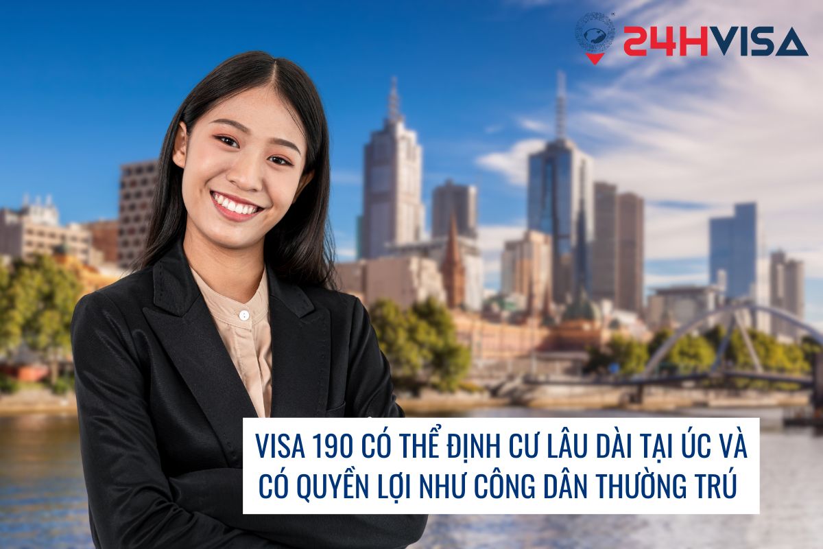 Visa 190 có thể định cư lâu dài tại Úc và có quyền lợi như công dân thường trú