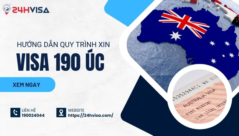 Hướng dẫn chi tiết quy trình xin Visa 190 Úc