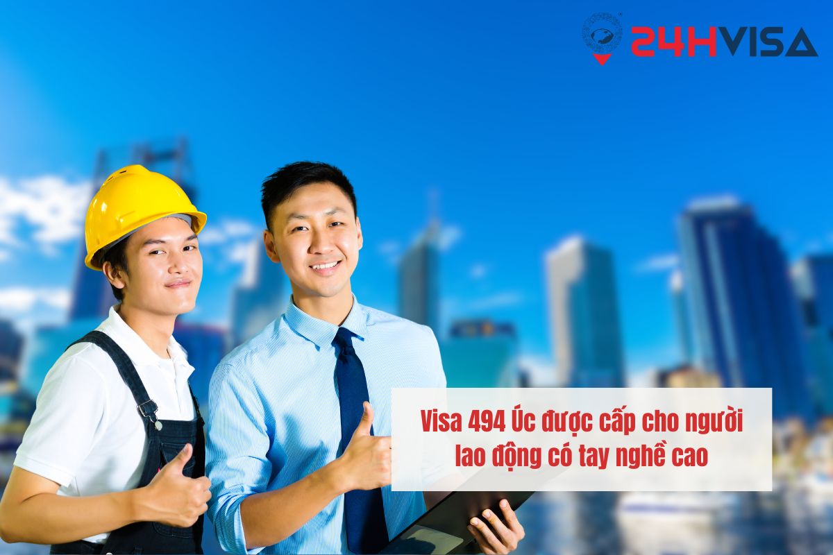  Visa 494 Úc được cấp cho người lao động có tay nghề cao