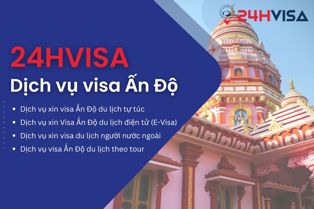 24H Visa cung cấp dịch vụ Visa Ấn Độ đa dạng