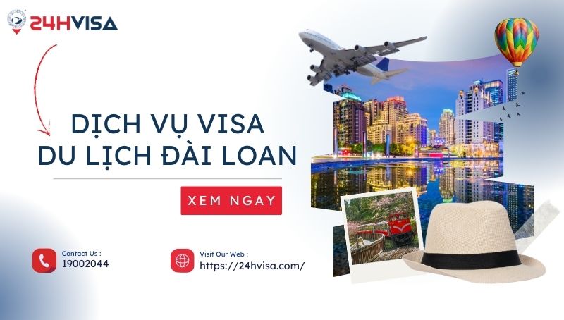 Dịch vụ visa Đài Loan tại 24H Visa