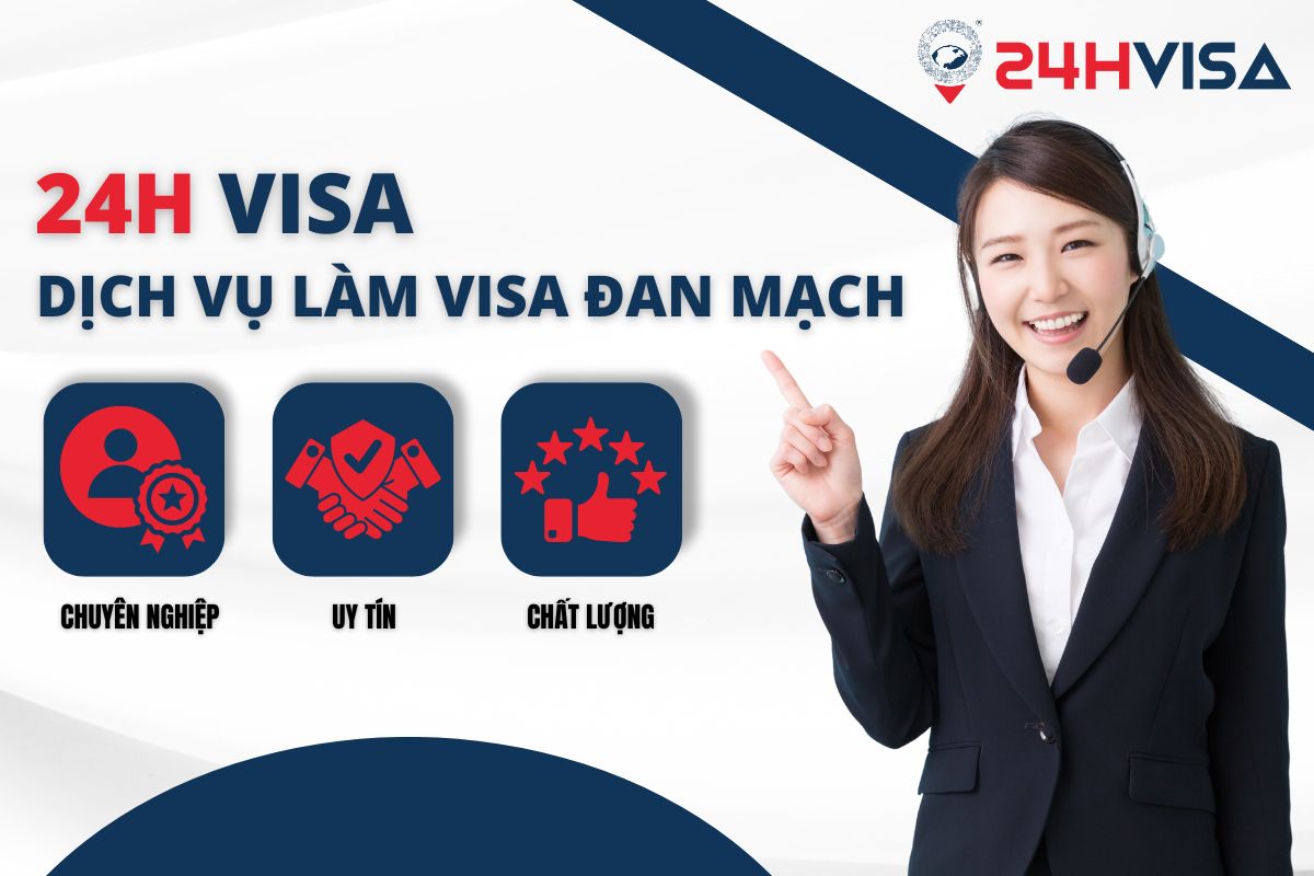 Dịch vụ làm Visa Đan Mạch của 24H Visa đáp ứng nhu cầu linh hoạt nhất