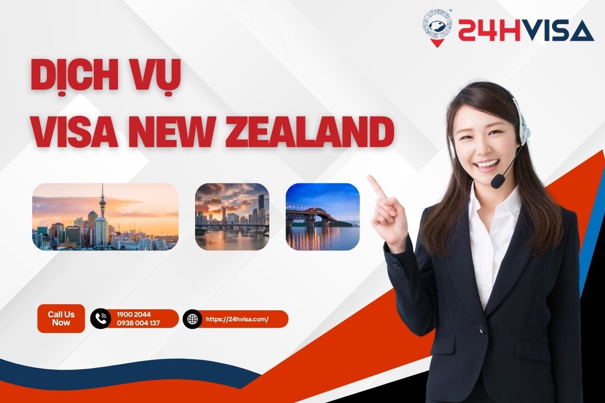 Dịch vụ làm Visa New Zealand tại 24H Visa đáp ứng nhu cầu khách hàng tốt nhất