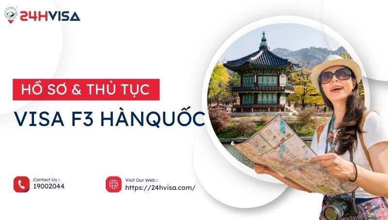 Hồ sơ & thủ tục xin gia hạn Visa F3 tại Hàn Quốc chi tiết nhất