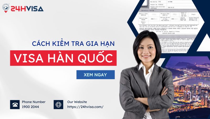 Tham khảo cách kiểm tra kết quả gia hạn Visa Hàn Quốc