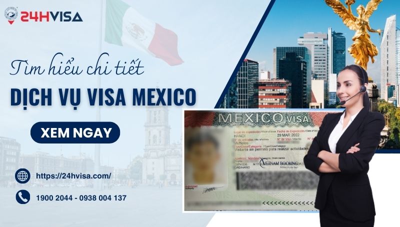 Dịch vụ làm Visa Mexico uy tín hàng đầu